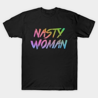 Nasty Woman Rainbow T-Shirt